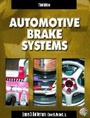 Cover: Automotive Brake System & Worktext & Student CD Pkg. - Prentice Hall