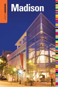 Abbildung von: Insiders' Guide (R) to Madison, WI - Insider's Guide