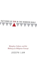 Cover: Patterns of Sin in the Hebrew Bible - Oxford University Press Inc