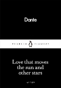 Abbildung von: Love That Moves the Sun and Other Stars - Penguin Classics
