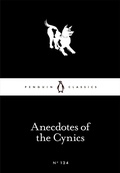 Cover: Anecdotes of the Cynics - Penguin Classics