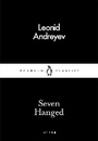 Cover: Seven Hanged - Penguin Classics