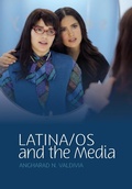 Cover: Latina/os and the Media - Polity Press