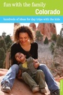 Cover: Fun with the Family Colorado - Globe Pequot Press