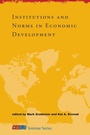 Cover: Institutions and Norms in Economic Development - MIT Press