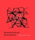 Cover: Modeling Neural Development - Bradford Books