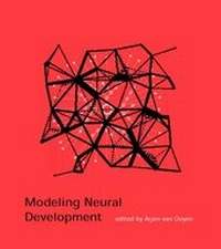 Enlarge image Cover: Modeling Neural Development - Bradford Books