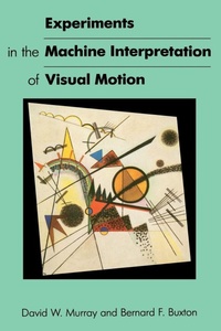 Enlarge image Cover: Experiments in the Machine Interpretation of Visual Motion - MIT Press