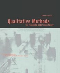 Enlarge image Cover: Qualitative Methods for Reasoning under Uncertainty - MIT Press