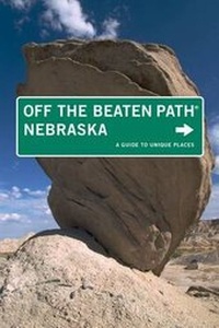 Abbildung von: Nebraska Off the Beaten Path (R) - Insider's Guide