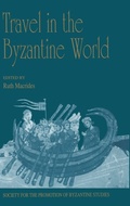 Cover: Travel in the Byzantine World - Routledge