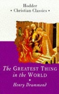 Cover: The Greatest Thing in the World - Hodder & Stoughton Religious