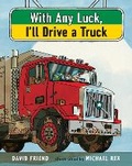 Cover: With Any Luck I'll Drive a Truck - Puffin
