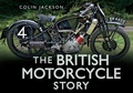 Cover: The British Motorcycle Story - The History Press Ltd