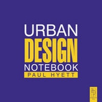 Enlarge image Cover: Urban Design Notebook - Architectural Press