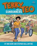 Cover: Terry Teo and the Gunrunners - Earths End Publishing