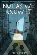 Cover: Not As We Know It - Schwartz & Wade