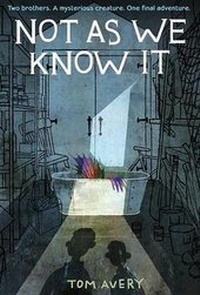 Abbildung von: Not as We Know It - Schwartz & Wade Books