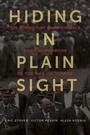 Cover: Hiding in Plain Sight - University of California Press