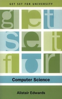 Enlarge image Cover: Get Set for Computer Science - Edinburgh University Press