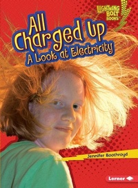 Enlarge image Cover: All Charged Up - Lerner Publishing Group