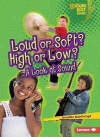 Enlarge image Cover: Loud or Soft? High or Low? - Lerner Publishing Group