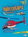 Cover: Helicopters on the Move - Lerner Publishing Group