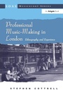 Cover: Professional Music-Making in London - Routledge