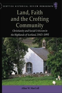 Enlarge image Cover: Land, Faith and the Crofting Community - Edinburgh University Press