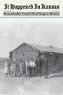 Cover: It Happened in Kansas - Globe Pequot Press