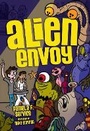 Cover: Alien Envoy - Lerner Publishing Group