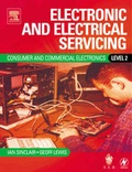 Cover: Electronic and Electrical Servicing: Consumer and Commercial Electronics Core Units Level 2 - Newnes