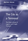 Cover: The City as a Terminal - Routledge