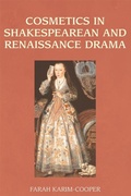 Cover: Cosmetics in Shakespearean and Renaissance Drama - Edinburgh University Press