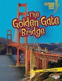 Enlarge image Cover: The Golden Gate Bridge - Lerner Publishing Group