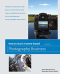 Cover: How to Start a Home-Based Photography Business - Globe Pequot Press