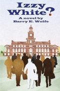 Cover: Izzy White? - Wolfe Forest Publishing Company