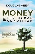 Cover: Money & the Human Condition - Mason Tiler Publishing