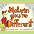 Cover: Melvin, You're Different - Valerie L. Williams
