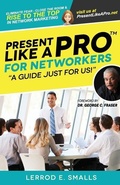 Cover: Present Like A Pro for Networkers - Present Like a Pro Publishing