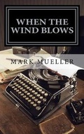 Cover: When the Wind Blows - Spruce Run Books