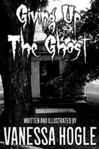 Enlarge image Cover: Giving Up The Ghost - Haunted Road Media, LLC