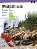 Cover: Magnificent Maine - Alfred Publishing Company Inc