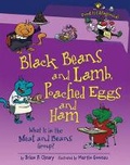 Cover: Black Beans and Lamb, Poached Eggs and Ham - Millbrook Press (Tm)