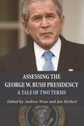 Cover: Assessing the George W. Bush Presidency - Edinburgh University Press