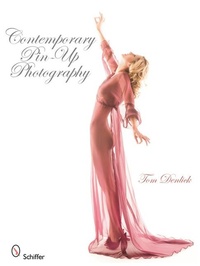 Abbildung von: Contemporary Pin-Up Photography - Schiffer Publishing Ltd