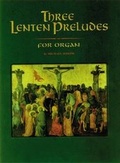 Cover: Three Lenten Preludes for Organ - Alfred Music