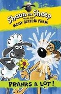 Cover: Shaun the Sheep: Pranks a Lot! - Candlewick Press,U.S.