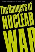 Cover: The Dangers of Nuclear War - University of Toronto Press