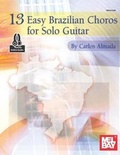 Cover: 13 Easy Brazilian Choros For Solo Guitar Book - Mel Bay Publications,U.S.